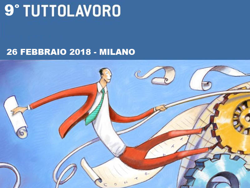 Si svolgerà il 26 Febbraio presso la sede milanese del quotidiano, la nona edizione di Tuttolavoro, l’evento organizzato dal Sole 24 Ore.